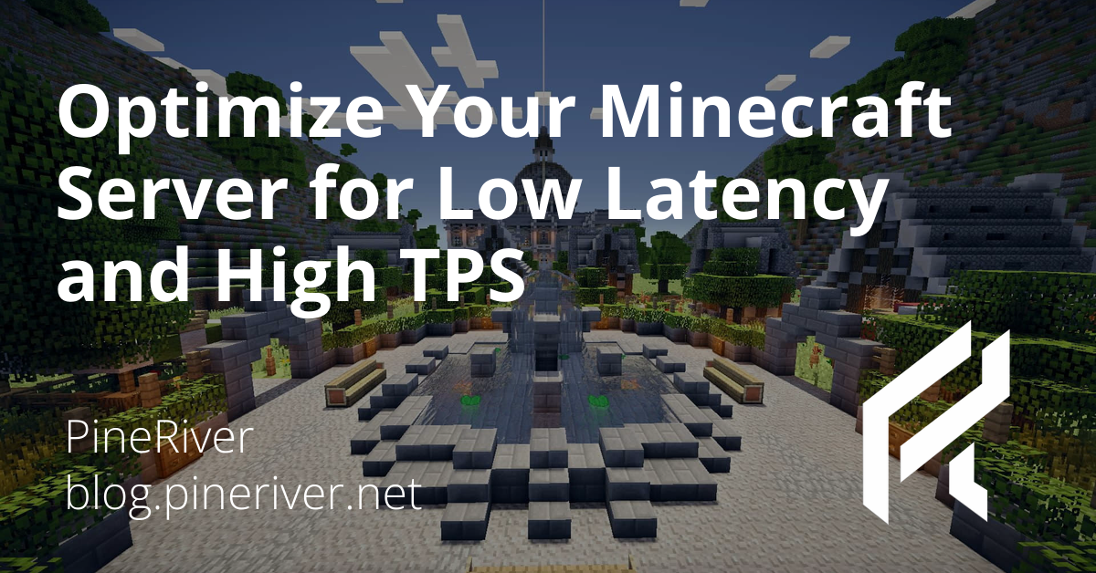 Optimize Your Minecraft Server for Low Latency and High FPS